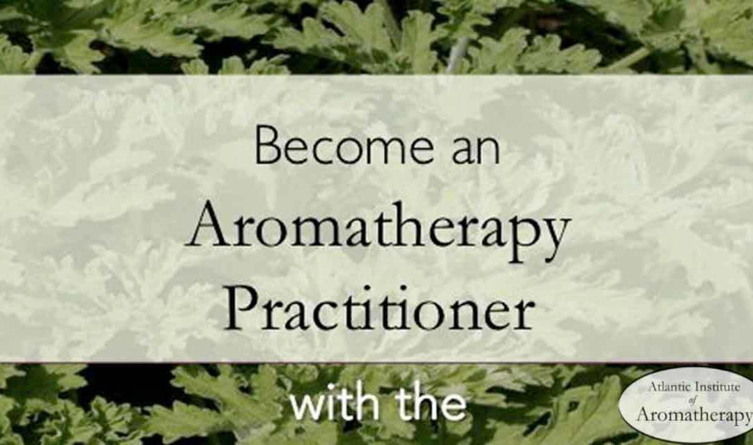 Our New Aromatherapy Practitioner Training Program
